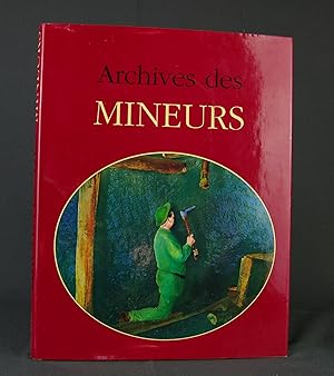 Seller image for Archives des mineurs for sale by Livres d'Antan
