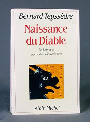 Seller image for Naissance du Diable for sale by Livres d'Antan