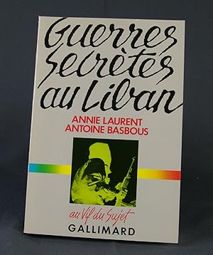 Seller image for Guerres secrtes au Liban for sale by Livres d'Antan