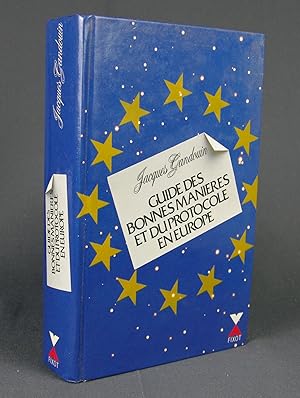 Seller image for Guide des bonnes manires et du protocole en Europe for sale by Livres d'Antan