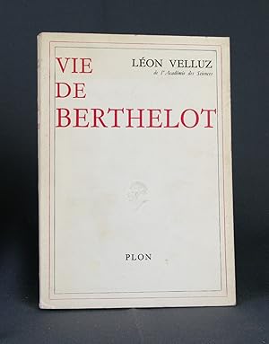 Imagen del vendedor de Vie de Berthelot a la venta por Livres d'Antan