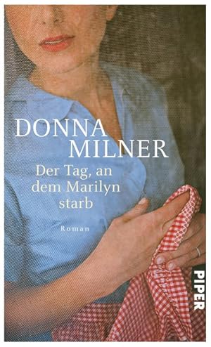 Seller image for Der Tag, an dem Marilyn starb: Roman for sale by Gerald Wollermann