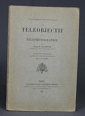 Seller image for Le Tlobjectif et la tlphotographie for sale by Livres d'Antan