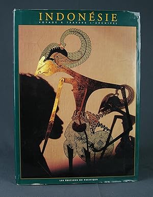Seller image for Indonsie. Voyage  travers l'archipel. for sale by Livres d'Antan