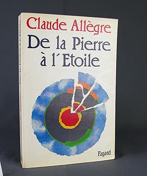 Image du vendeur pour De la pierre  l'toile mis en vente par Livres d'Antan