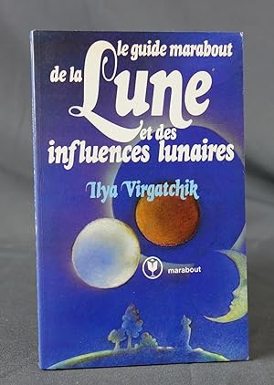 Image du vendeur pour De la lune et des influences lunaires mis en vente par Livres d'Antan