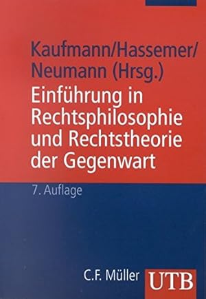 Imagen del vendedor de Einfhrung in Rechtsphilosophie und Rechtstheorie der Gegenwart. Kaufmann . (Hrsg.). Mit Beitr. von Alfred Bllesbach . / UTB ; 593 : Rechtswissenschaft, Philosophie a la venta por Antiquariat Johannes Hauschild