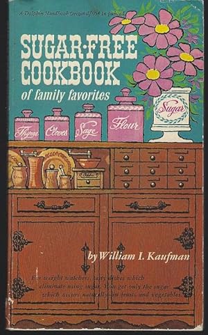 Immagine del venditore per SUGAR-FREE COOKBOOK OF FAMILY FAVORITES venduto da Gibson's Books