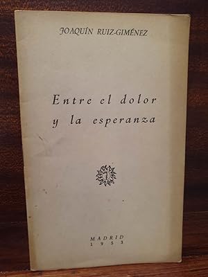 Seller image for Entre el dolor y la esperanza for sale by Libros Antuano