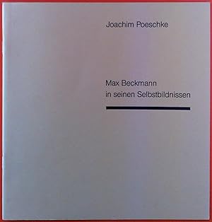 Bild des Verkäufers für Max Beckmann in seinen Selbstbildnissen, Vorträge zum 100. Geburtstag, 10. bis 12. Februar 1984 zum Verkauf von biblion2