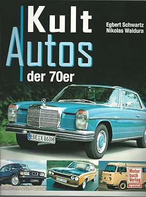 Die Kultautos der 70er Jahre.