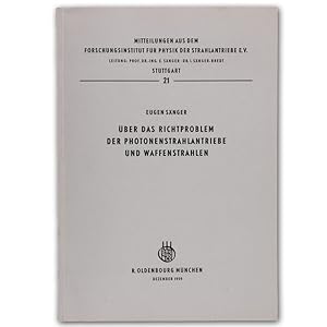 Über das Richtproblem der Photonenstrahlantriebe und Waffenstrahlen.