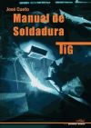 Image du vendeur pour MANUAL SOLDADURA TIG 2 edicin mis en vente par AG Library