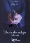 Immagine del venditore per El Homicidio Mltiple en Espaa venduto da AG Library