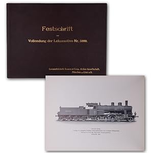 Festschrift zur Vollendung der Lokomotive Nr. 5000.