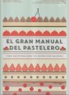 Imagen del vendedor de El gran manual del pastelero a la venta por Agapea Libros