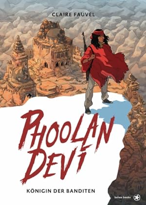 Phoolan Devi: Königin der Banditen