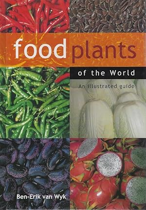 Food Plants of the World - an illustrated guide