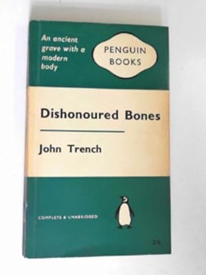 Seller image for Dishonoured bones for sale by Cotswold Internet Books