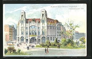 Künstler-Ansichtskarte Frankfurt a / M., Albert Schumann Theater