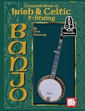 Image du vendeur pour Complete Book of Irish & Celtic 5-String Banjo : Includes Online Audio mis en vente par GreatBookPrices