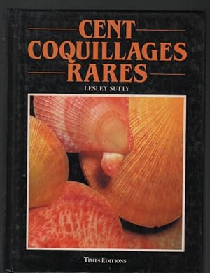 Bild des Verkufers fr Cent coquillages rares zum Verkauf von librairie philippe arnaiz