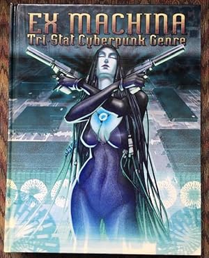 Bild des Verkufers fr Ex Machina: Tri-Stat Cyberpunk Genre zum Verkauf von Brian Corrigan