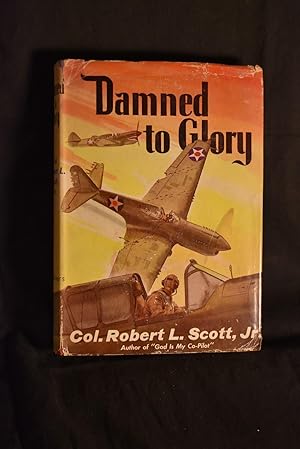 Seller image for Damned to Glory for sale by History Bound LLC