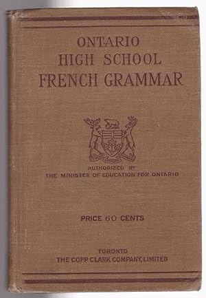 Bild des Verkufers fr Ontario High School French Grammar zum Verkauf von Silver Creek Books & Antiques