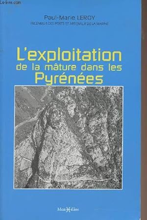 Seller image for L'exploitation de la mture dans les Pyrnes for sale by Le-Livre