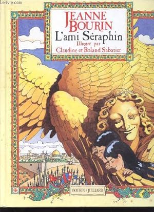 L'ami Séraphin (Avec envoi d'auteur)