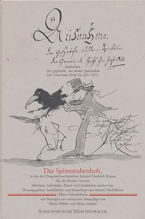 Das Spinnstubenheft, in das der Dragonerwachtmeister Johann Friedrich Krause für die Brüder Grimm...