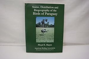 Seller image for Status, Distribution and Biogeography of the Birds of Paraguay Monographs in Field Ornithology for sale by Antiquariat Wilder - Preise inkl. MwSt.