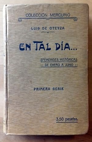 Bild des Verkufers fr EN TAL DA. EFEMRIDES HISTRICAS (DE ENERO A JUNIO) PRIMERA SERIE. 1915 zum Verkauf von Itziar Arranz Libros & Dribaslibros