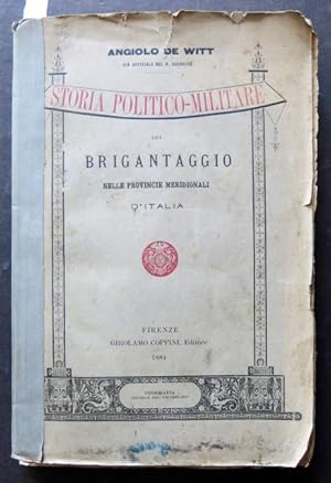 Storia politico  militare del brigantaggio nelle provincie meridionali d'Italia.