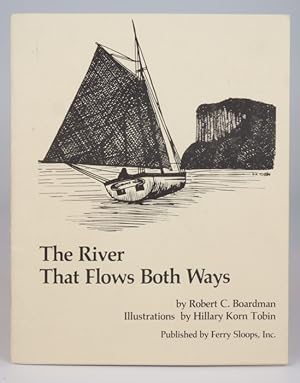 Imagen del vendedor de The River That Flows Both Ways - 1st Edition a la venta por Resource for Art and Music Books 