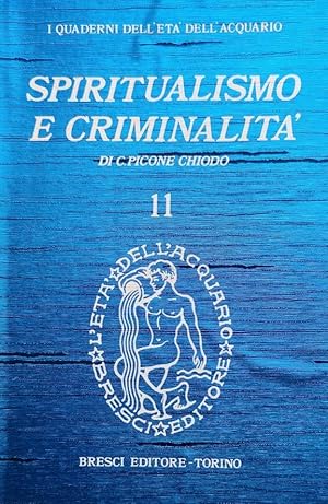 SPIRITUALISMO E CRIMINALITà