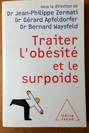 Seller image for Traiter l'obsit et le surpoids (OJ.MEDECINE) (French Edition) for sale by Livres Norrois