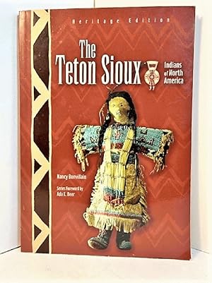 Bild des Verkufers fr The Teton Sioux (INDIANS OF NORTH AMERICA, REVISED) zum Verkauf von Barner Books