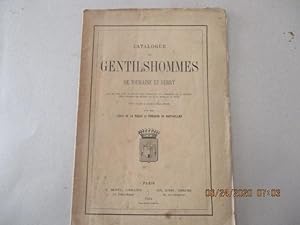 Catalogue des Gentilshommes de touraine et Berry qui ont pris part ou envoyé leur procuration aux...