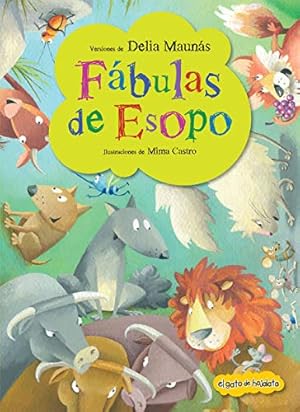 Imagen del vendedor de F ¡bulas de Esopo / Aesop's Fables (Atrapacuentos) (Spanish Edition) by Esopo [Hardcover ] a la venta por booksXpress