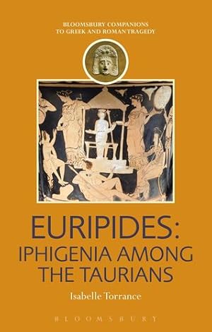 Immagine del venditore per Euripides: Iphigenia Among the Taurians (Companions to Greek and Roman Tragedy) [Soft Cover ] venduto da booksXpress