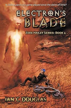 Imagen del vendedor de Electron's Blade: Book 4 (Zeke Hailey) [Soft Cover ] a la venta por booksXpress