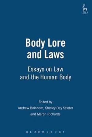 Bild des Verkufers fr Body Lore and Laws: Essays on Law and the Human Body [Paperback ] zum Verkauf von booksXpress