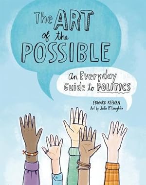 Seller image for The Art of the Possible: An Everyday Guide to Politics by Keenan, Edward [Paperback ] for sale by booksXpress