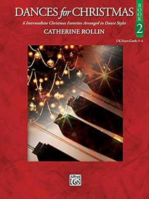 Seller image for Dances for Christmas, Bk 2: 6 Intermediate Christmas Favorites Arranged in Dance Styles [Soft Cover ] for sale by booksXpress