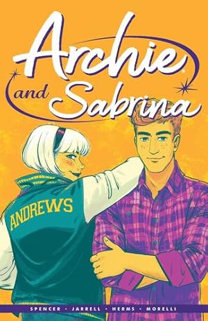 Seller image for Archie by Nick Spencer Vol. 2: Archie & Sabrina by Spencer, Nick, Tamaki, Mariko [Paperback ] for sale by booksXpress