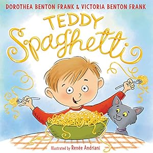 Seller image for Teddy Spaghetti by Frank, Dorothea Benton, Frank, Victoria Hanna [Hardcover ] for sale by booksXpress