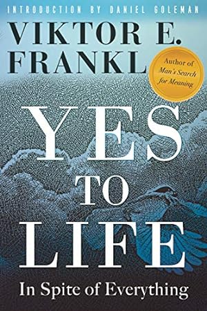 Seller image for Yes to Life: In Spite of Everything by Frankl, Viktor E. [Hardcover ] for sale by booksXpress