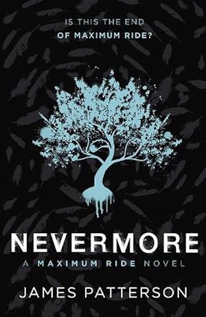 Seller image for Nevermore: A Maximum Ride Novel (Paperback) for sale by Grand Eagle Retail